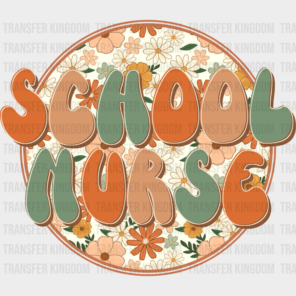 School Nurse, Retro, Flowers - School Nurse DTF Transfers transfer-kingdom
