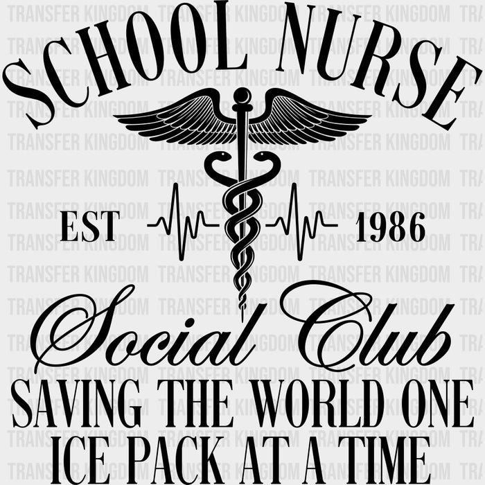 School Nurse Social Club - School Nurse DTF Transfers