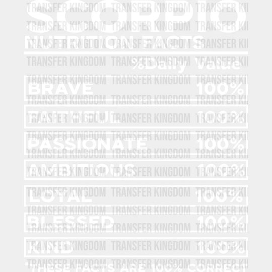 Scorpio Nutrition Facts - Zodiac & Horoscopes Dtf Heat Transfer Unisex S M (10’’) / Light Color