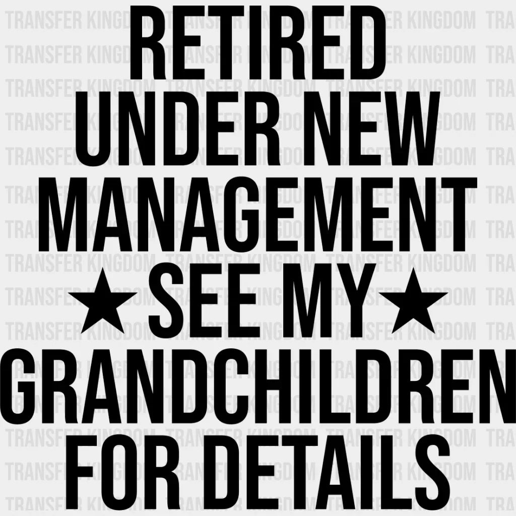 See My Grandchildren - Grandpa Dtf Heat Transfer Unisex S & M (10’’) / Dark Color Design Imaging