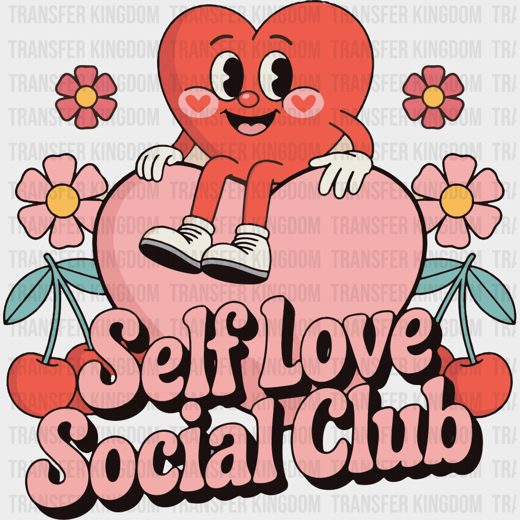 Self Love Social Club - Mental Health DTF Transfers transfer-kingdom