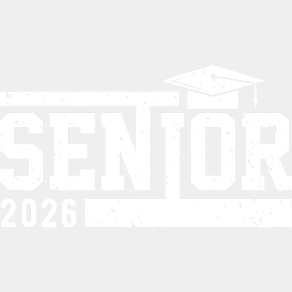 Senior 2026 B&W Design - Graduation DTF Transfer Adult Unisex - S & M (10’’) / Light Color Design (See Imaging)