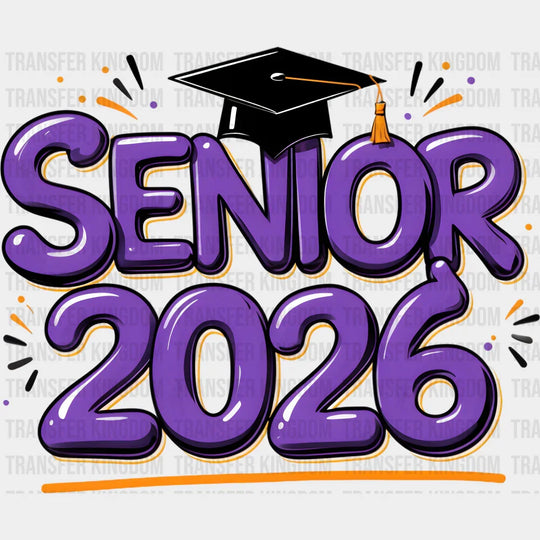 Senior 2026 Purple & Orange - Graduation DTF Transfer Adult Unisex - S & M (10’’) / Dark Color Design (See Imaging)