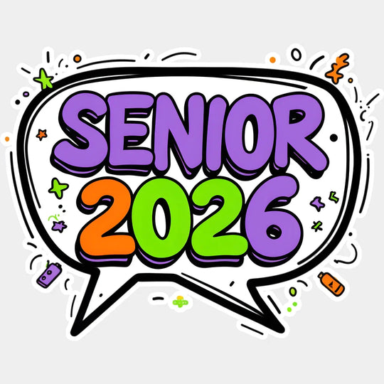 Senior 2026 Speech Bubble - Graduation DTF Transfer Adult Unisex - S & M (10’’) / Light Color Design (See Imaging)