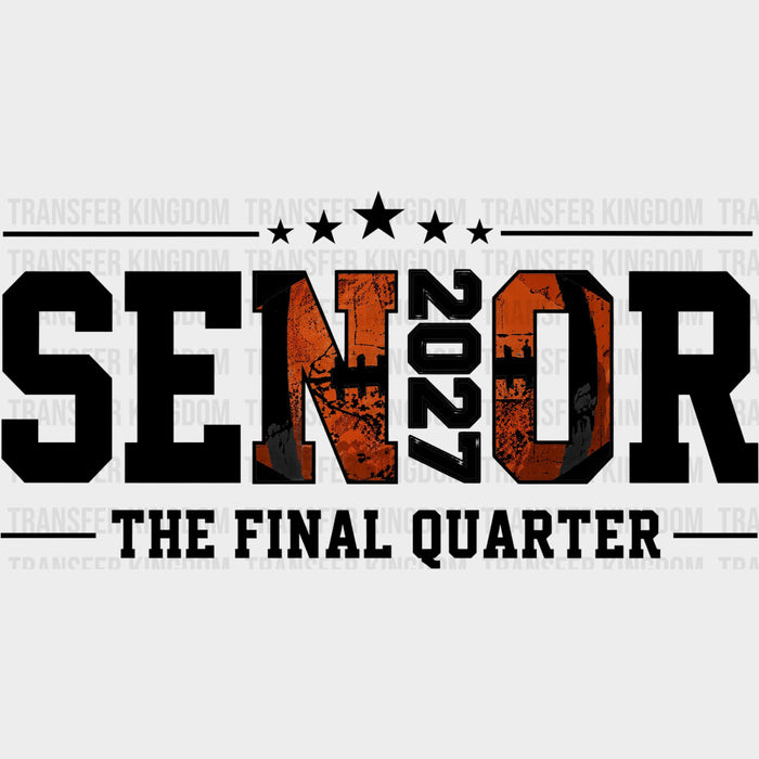 Senior 2027 The Final Quarter - Senior DTF Transfers