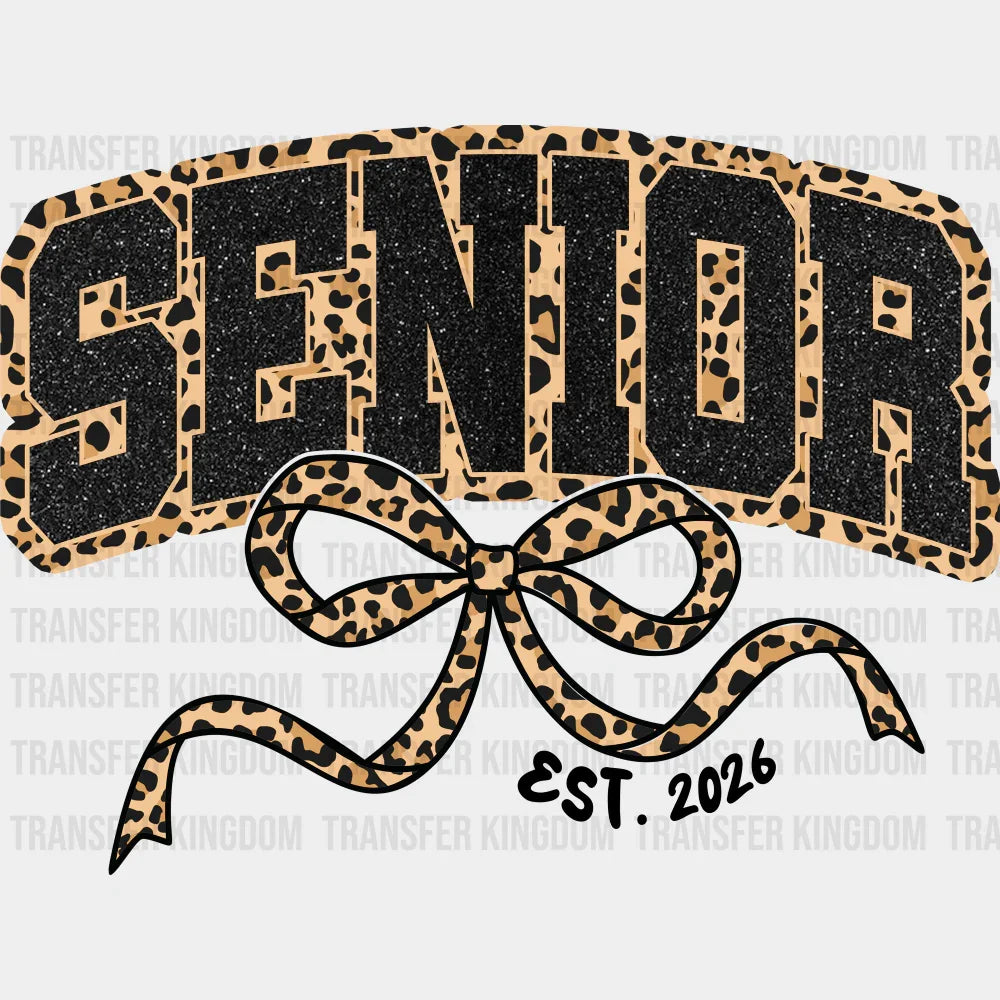 Senior EST 2026 - Graduation DTF Transfer Adult Unisex - S & M (10’’) / Dark Color Design (See Imaging)