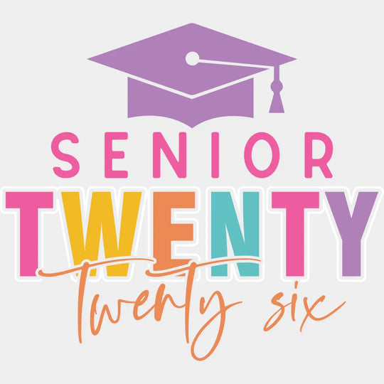 Senior Twenty Twenty Six Pink Cap - Graduation DTF Transfer Adult Unisex - S & M (10’’) / Light Color Design (See
