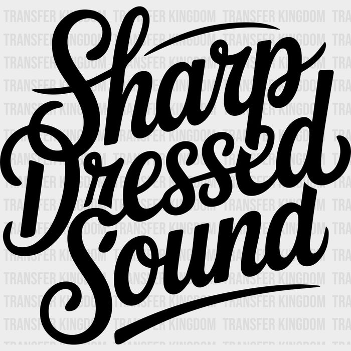 Sharp Dressed Sound - Music DTF Transfers
