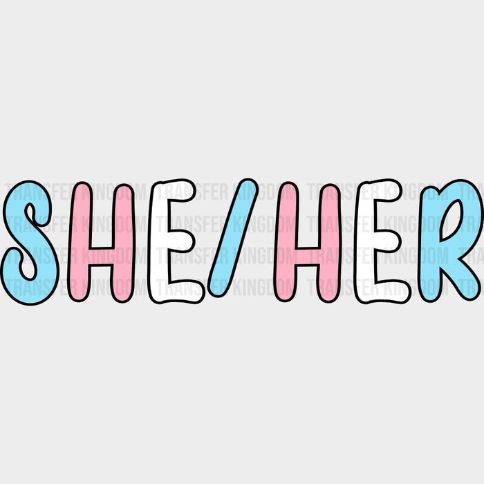 She / Her - Transgender DTF Transfers