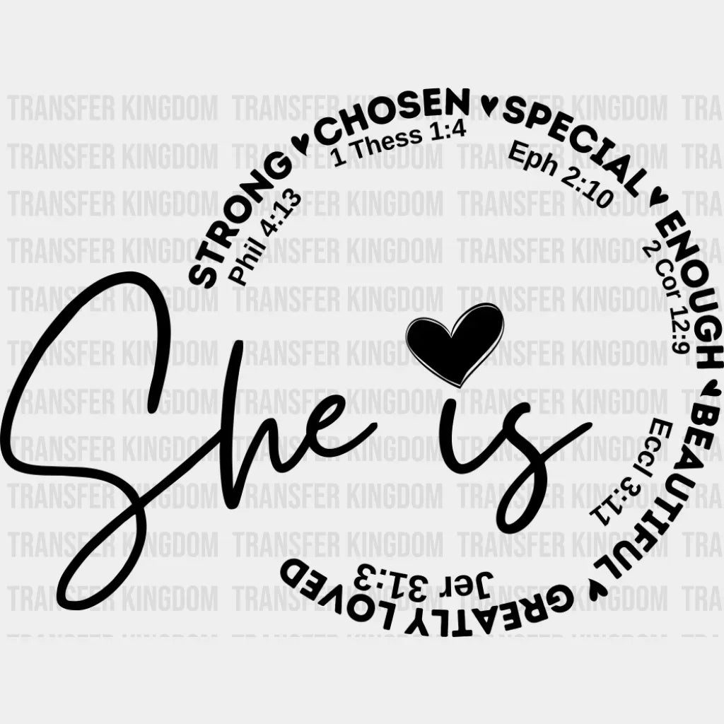 She Is - Christianity DTF Transfer Adult Unisex - S & M (10’’) / Dark Color Design (See Imaging)