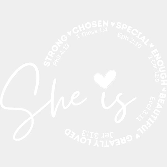 She Is - Christianity DTF Transfer Adult Unisex - S & M (10’’) / Light Color Design (See Imaging)