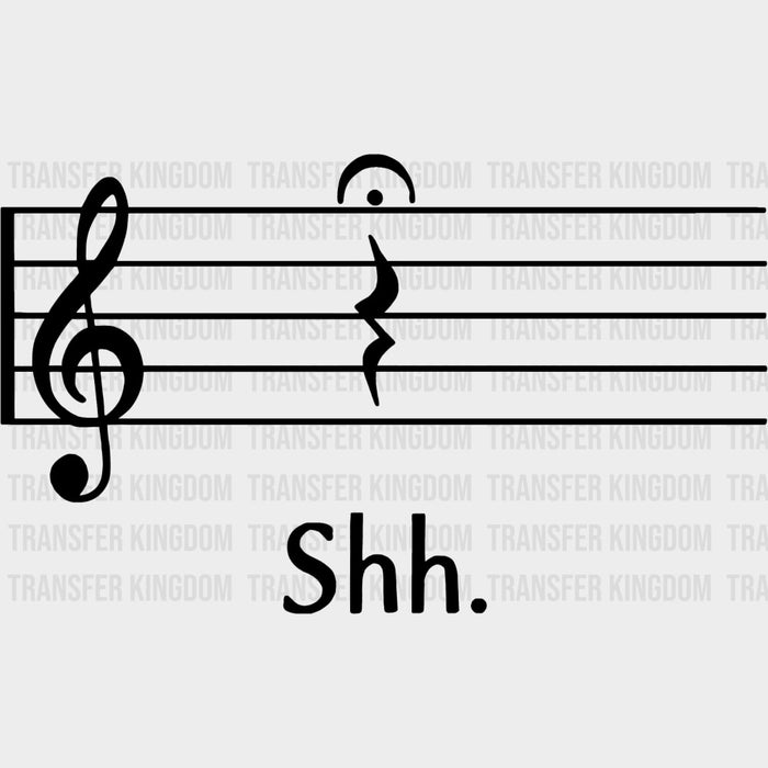 Shh. - Music DTF Transfers