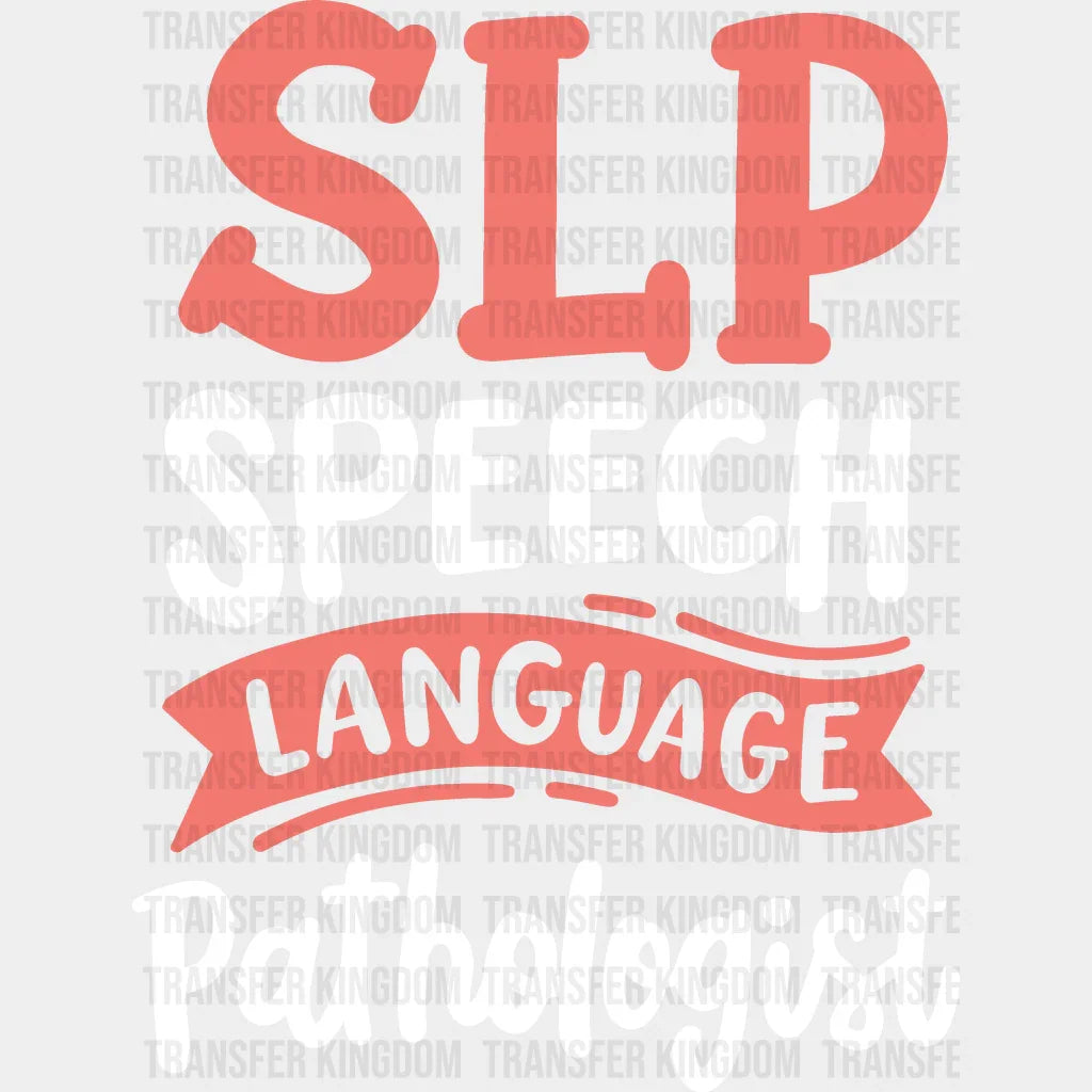 Slp Speech Language Pathologist Design - Therapist Dtf Heat Transfer Unisex S & M (10’’) /