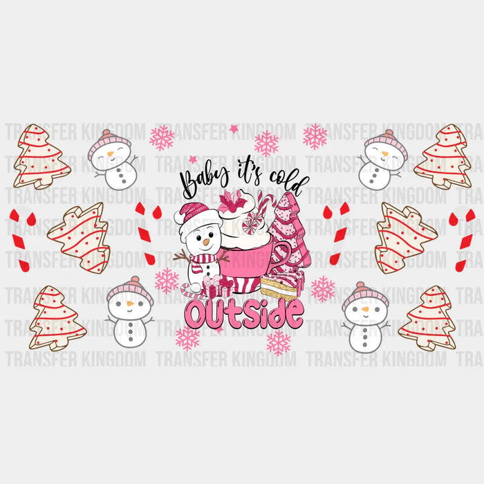 Snowman It's Cold Outside - Christmas Cup Wrap UV Sticker Permanent UV DTF Decal