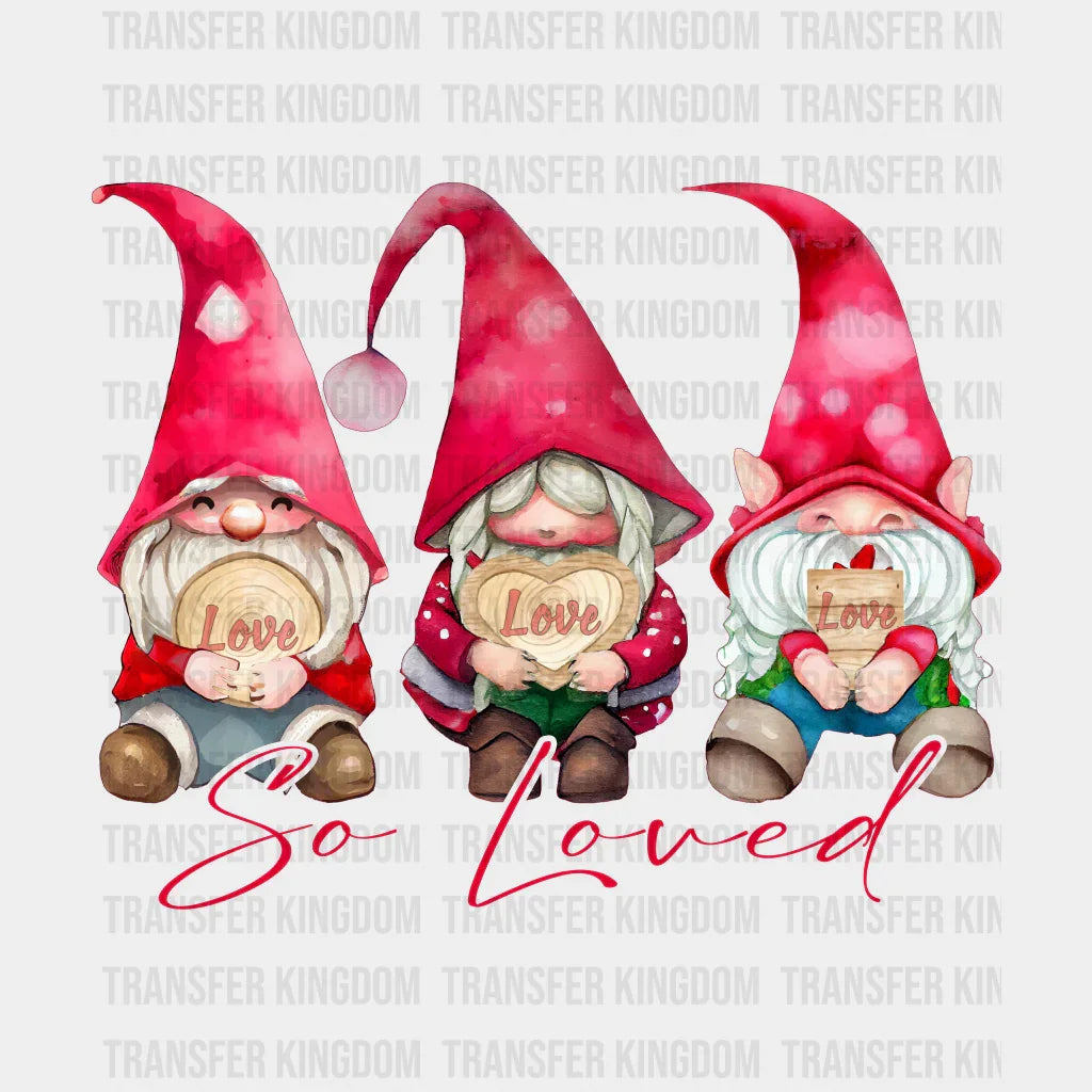 SO LOVED GNOMIES - DTF heat transfer - transfer-kingdom