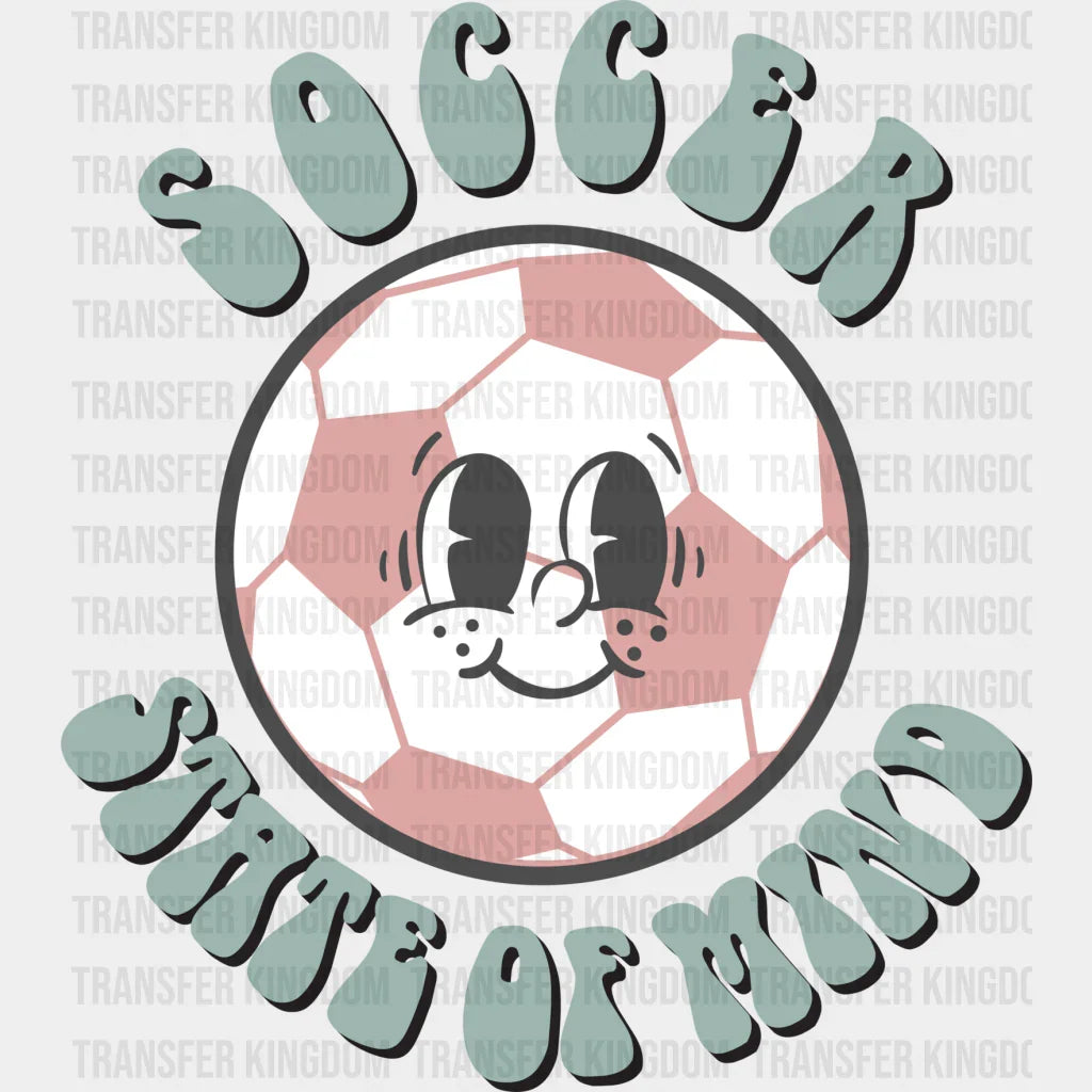 Soccer State Of Mind - Dtf Heat Transfer