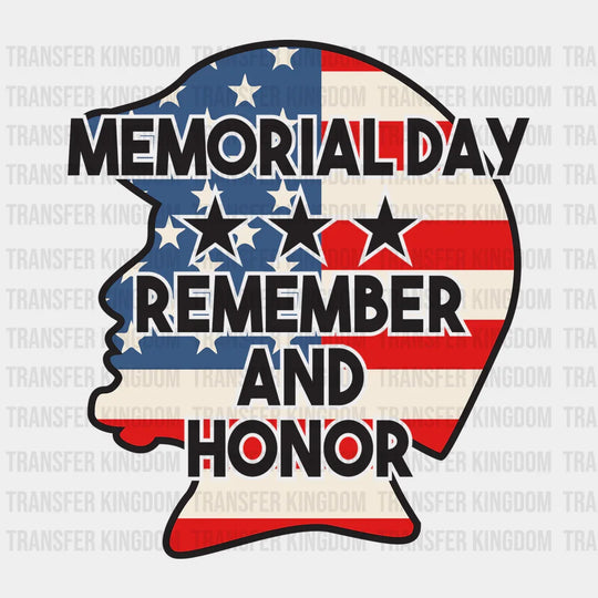 Soldier Remember And Honor- Memorial Day DTF Transfer - Transfer Kingdom