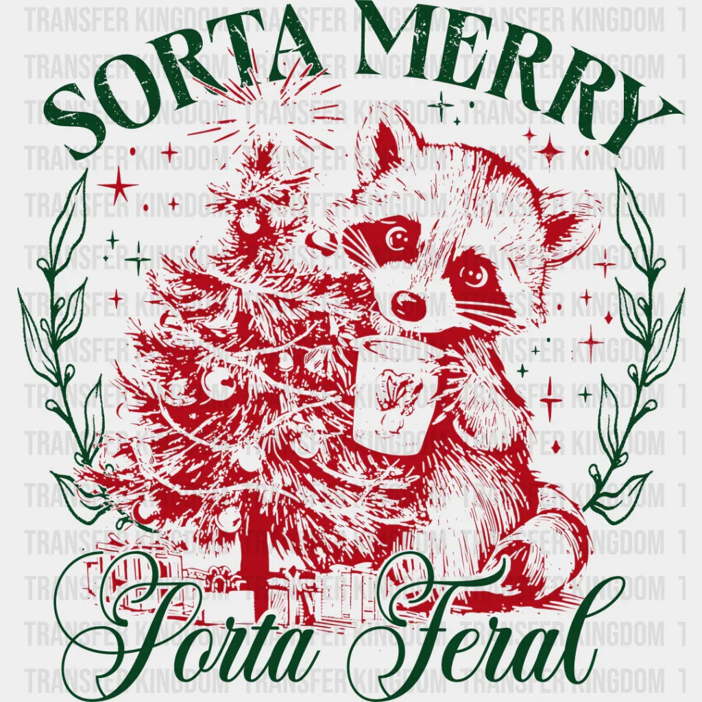 Sorta Merry Feral - Christmas Dtf Transfer Unisex S & M (10’’) / Dark Color Design See Imaging