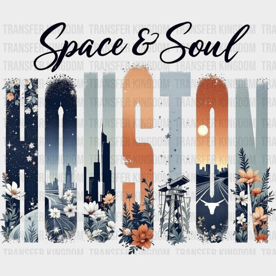 Space & Soul Houston - States & Cities DTF Transfers Adult Unisex - S & M (10’’) / Dark Color Design (See Imaging)