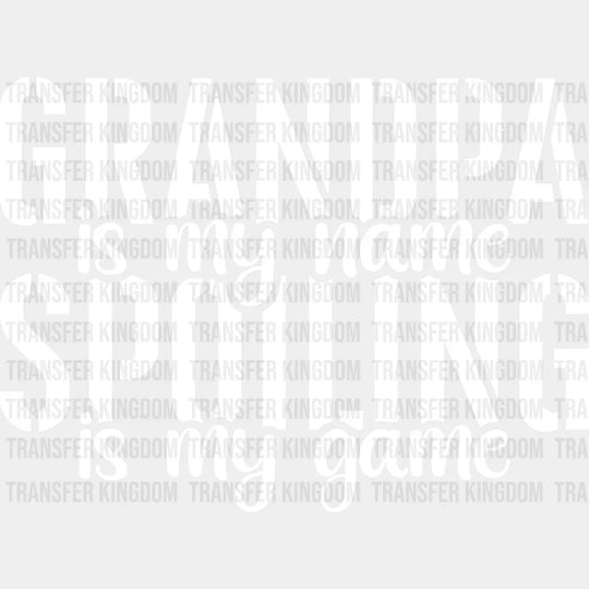 Spoiling Is My Game - Grandpa Dtf Heat Transfer Unisex S & M (10’’) / Light Color Design See Imaging