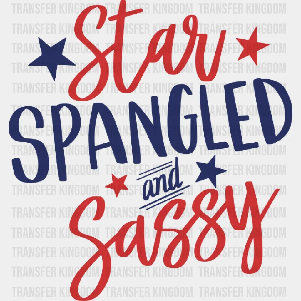Star Spangled And Sassy Dtf Transfer