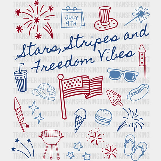 Stars Stripes and Freedom Vibes - 4th Of July DTF Transfer
