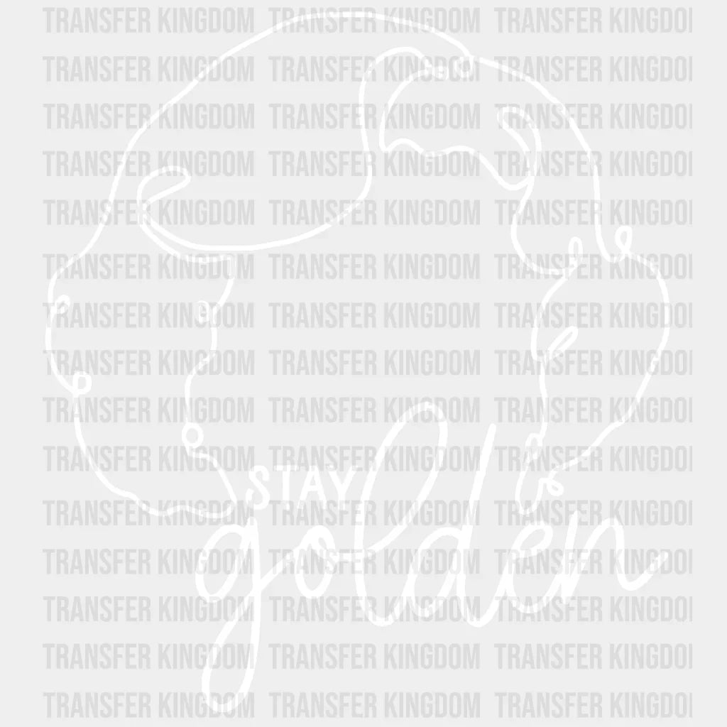 Stay Golden - Girls Design Dtf Heat Transfer Unisex S & M ( 10 ) / Light Color See Imaging