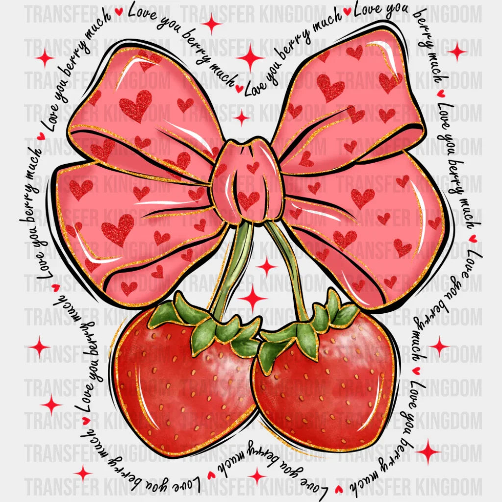 Strawberries Ribbon Design - Valentine’s Day Dtf Transfer Unisex S & M (10’’) / Dark Color