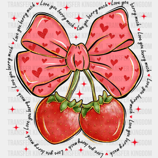 Strawberries Ribbon Design - Valentine’s Day Dtf Transfer Unisex S & M (10’’) / Dark Color