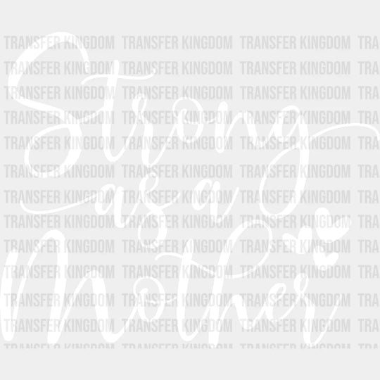 Strong As A Mother - Women New Mom Design Dtf Heat Transfer Unisex S & M (10’) / Light Color See