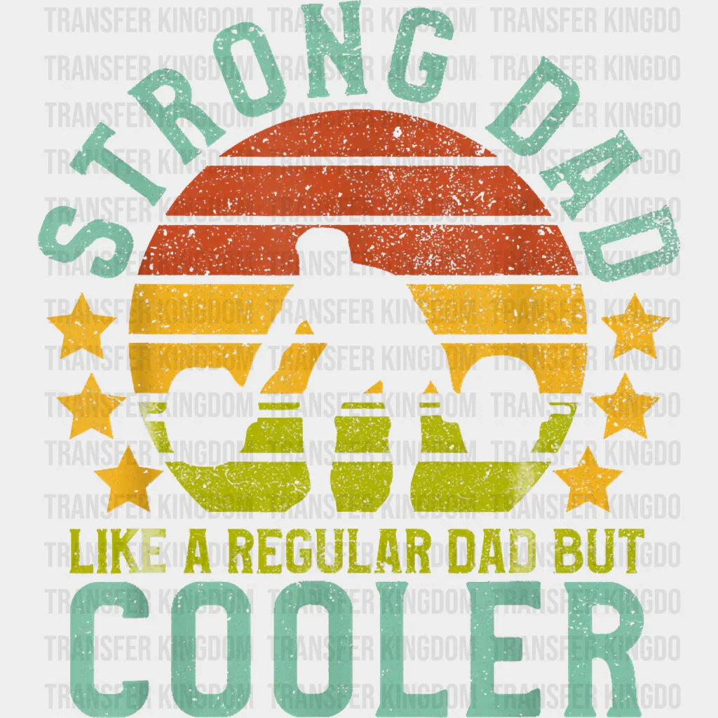 Strong Dad - Gym Dtf Heat Transfer