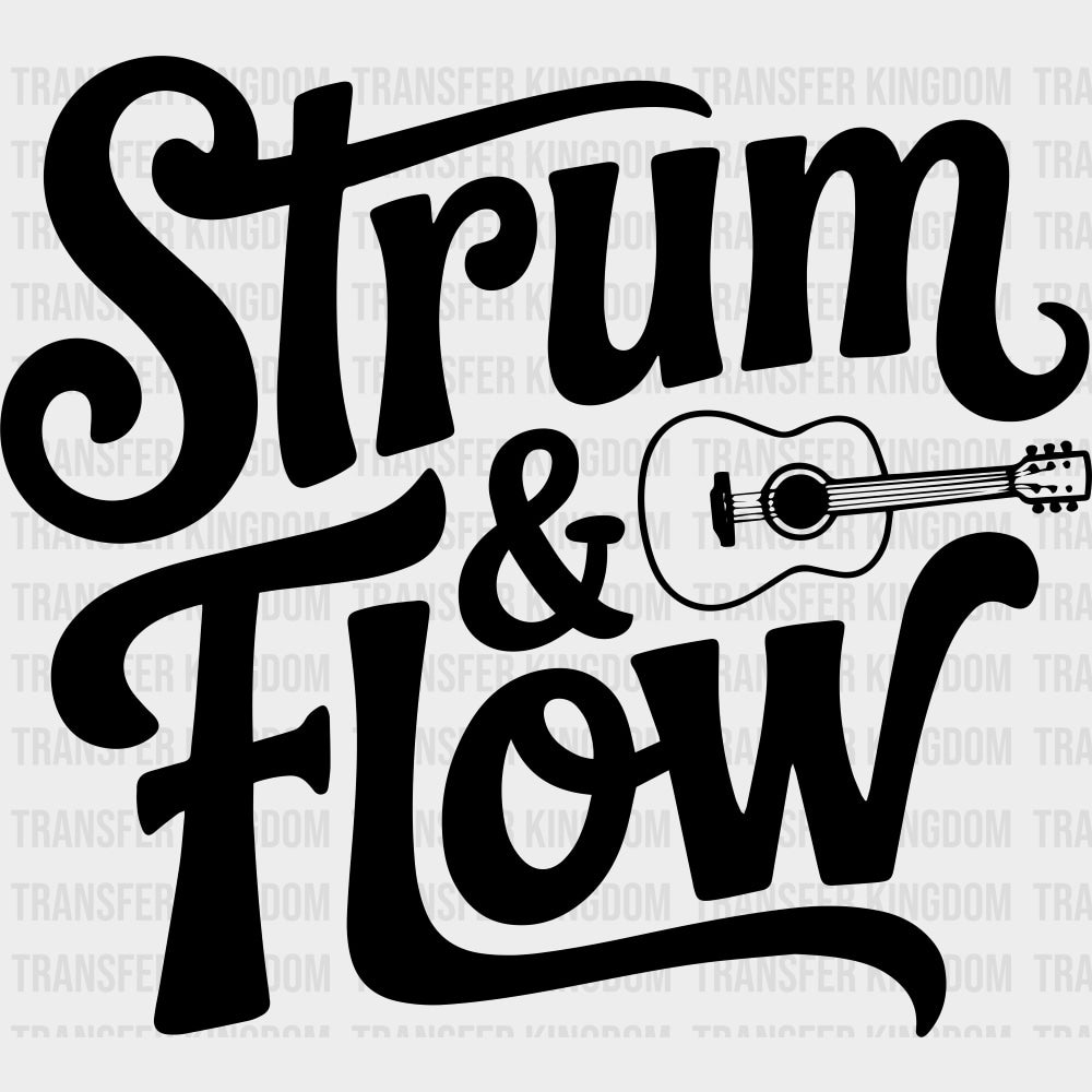 Strum & Flow - Music DTF Transfers transfer-kingdom Dark Color Design (See Imaging)