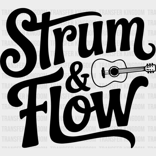 Strum & Flow - Music DTF Transfers transfer-kingdom Dark Color Design (See Imaging)