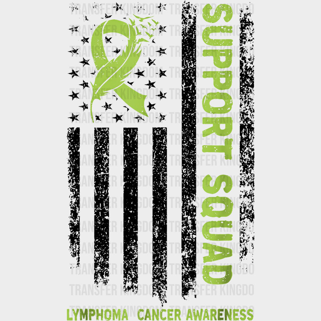 Support Squad B&W USA Flag - Lymphoma DTF Transfers Adult Unisex - S & M (10’’) / Dark Color Design (See Imaging)