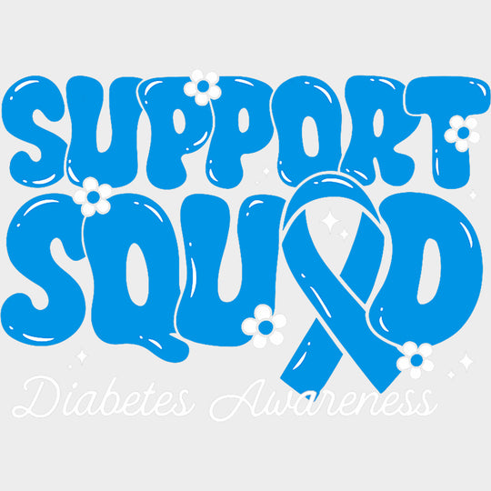 Support Squad Daisies - Diabetes DTF Transfers Adult Unisex - S & M (10’’) / Light Color Design (See Imaging)