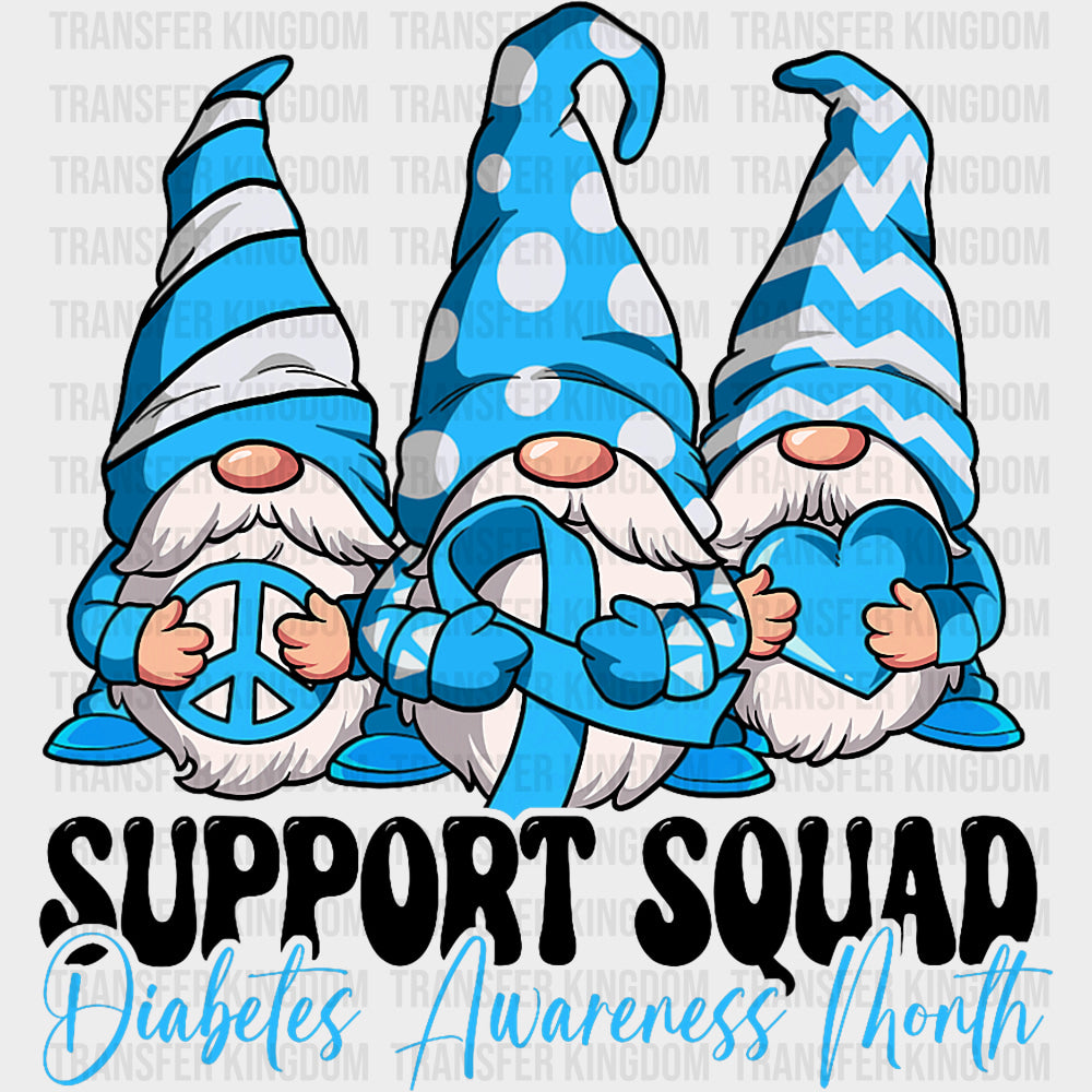 Support Squad Gnomes - Diabetes DTF Transfers Adult Unisex - S & M (10’’) / Dark Color Design (See Imaging)
