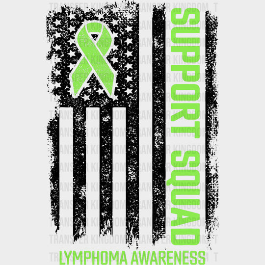 Support Squad, USA Flag B&W - Lymphoma DTF Transfers transfer-kingdom Dark Color Design (See Imaging)