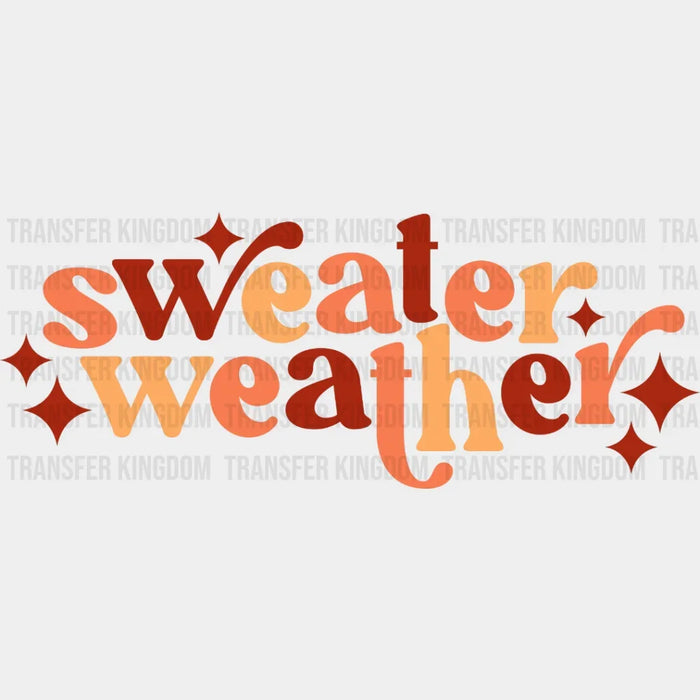 Sweater Weather Fall Design - DTF heat transfer