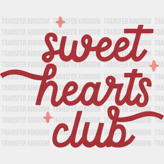 Sweet Hearts Club Red Design - Valentine’s Day DTF Transfer Adult Unisex - S & M (10’’) / Dark Color Design (See