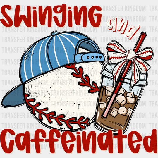 Swinging And Caffeinated - Baseball DTF Transfer Adult Unisex - S & M (10’’) / Dark Color Design (See Imaging)