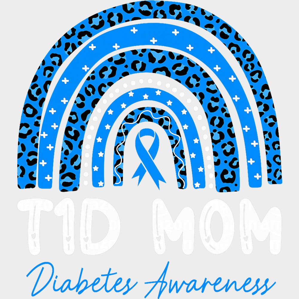 T1D Mom - Diabetes DTF Transfers Adult Unisex - S & M (10’’) / Light Color Design (See Imaging)