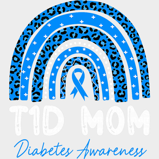 T1D Mom - Diabetes DTF Transfers Adult Unisex - S & M (10’’) / Light Color Design (See Imaging)