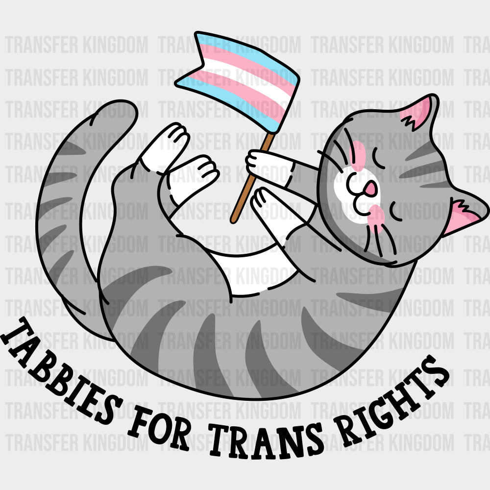 Tabbies For Trans Rights - Transgender DTF Transfers transfer-kingdom Dark Color Design (See Imaging)