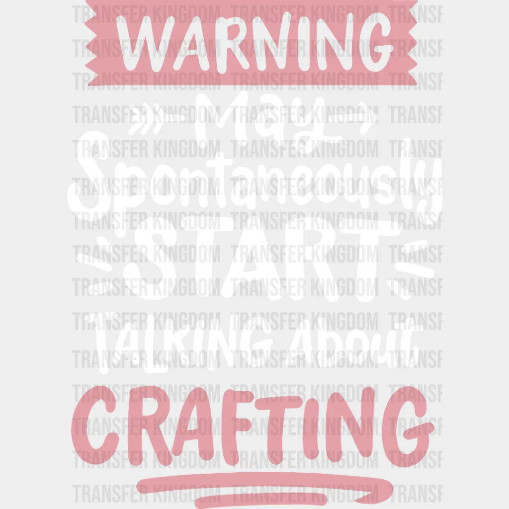 Talking About Crafting - Dtf Heat Transfer Unisex S & M (10’’) / Light Color Design See Imaging