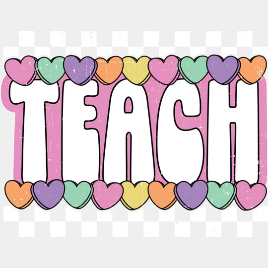 Teach Hearts Checkered Design - Teachers DTF Transfer Adult Unisex - S & M (10’’) / Light Color Design (See Imaging)