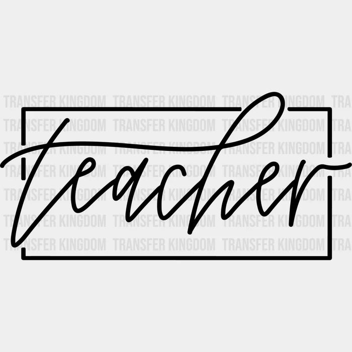 Teacher box Design - DTF heat transfer