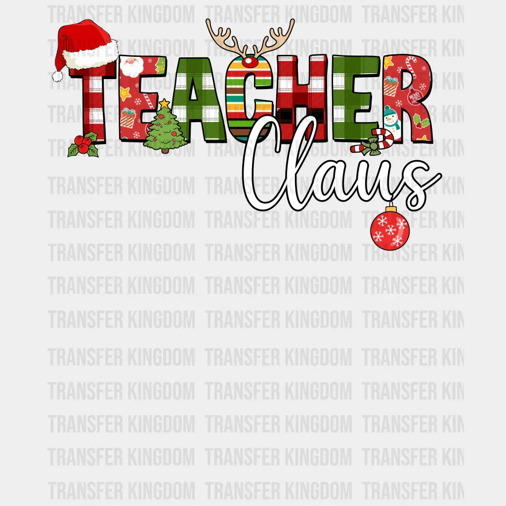 Teacher Claus Xmas Christmas Design Dtf Heat Transfer Unisex - S & M ( 10 ) / Light Color See