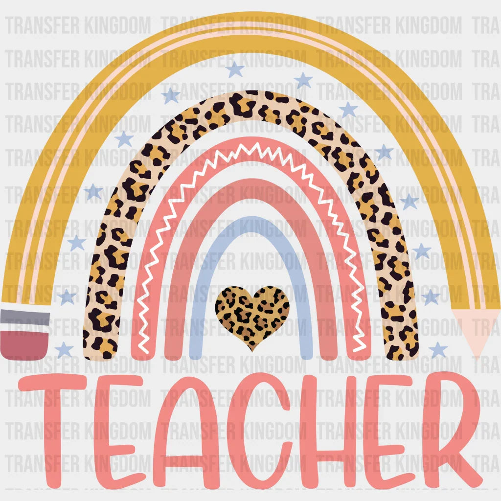 Teacher Rainbow - Back To School DTF Transfer - Transfer Kingdom