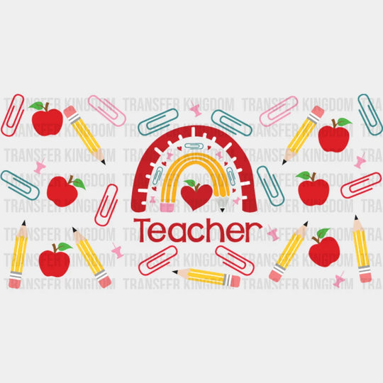 Teacher Rainbow - Cup Wrap Uv Sticker Permanent Dtf Decal