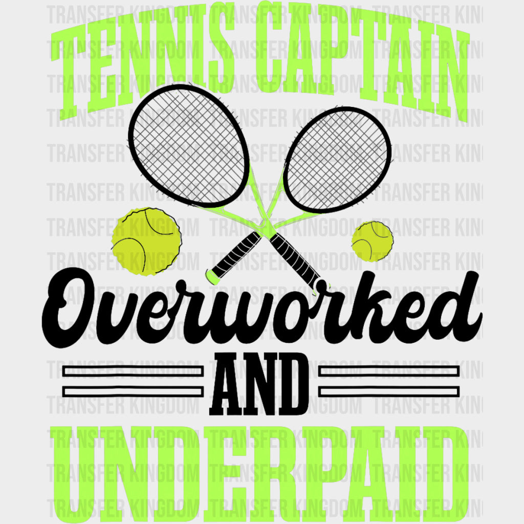 Tennis Captain Overworked And Underpaid - Tennis DTF Transfers Adult Unisex - S & M (10’’) / Dark Color Design (See